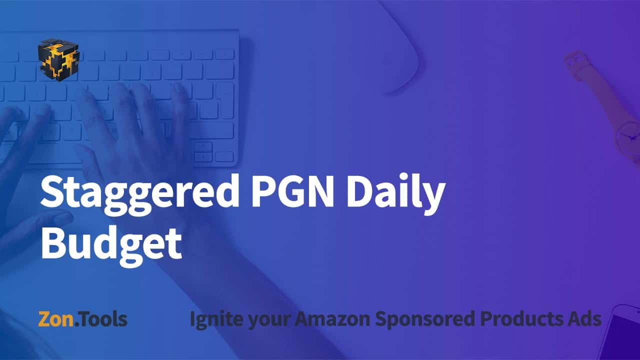 Staggered PGN Daily Budget